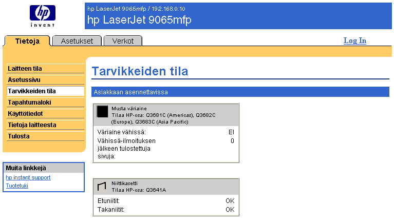 Tarvikkeiden tila Tarvikkeiden tila -sivulla on tarkempia tietoja tarvikkeista sekä alkuperäisten HP-tarvikkeiden osanumerot. (Pidä osanumerot käden ulottuvilla, kun tilaat tarvikkeita.