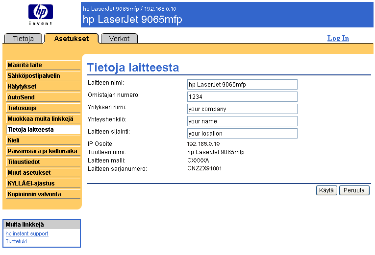 Tietoja laitteesta Tietoja laitteesta -sivulla voit antaa laitteelle haluamasi nimen sekä määrittää laitteen omistajan numeron, yrityksen nimen, laitteen toiminnasta vastaavan yhteyshenkilön nimen ja