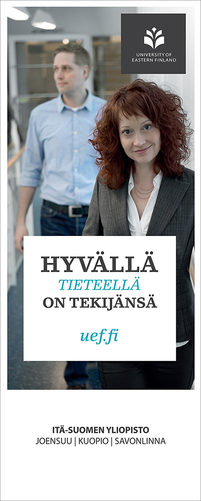 Itä- Suomen yliopisto 3 kampusta (Joensuu, Kuopio, Savonlinna) 4 tiedekuntaa 15 000