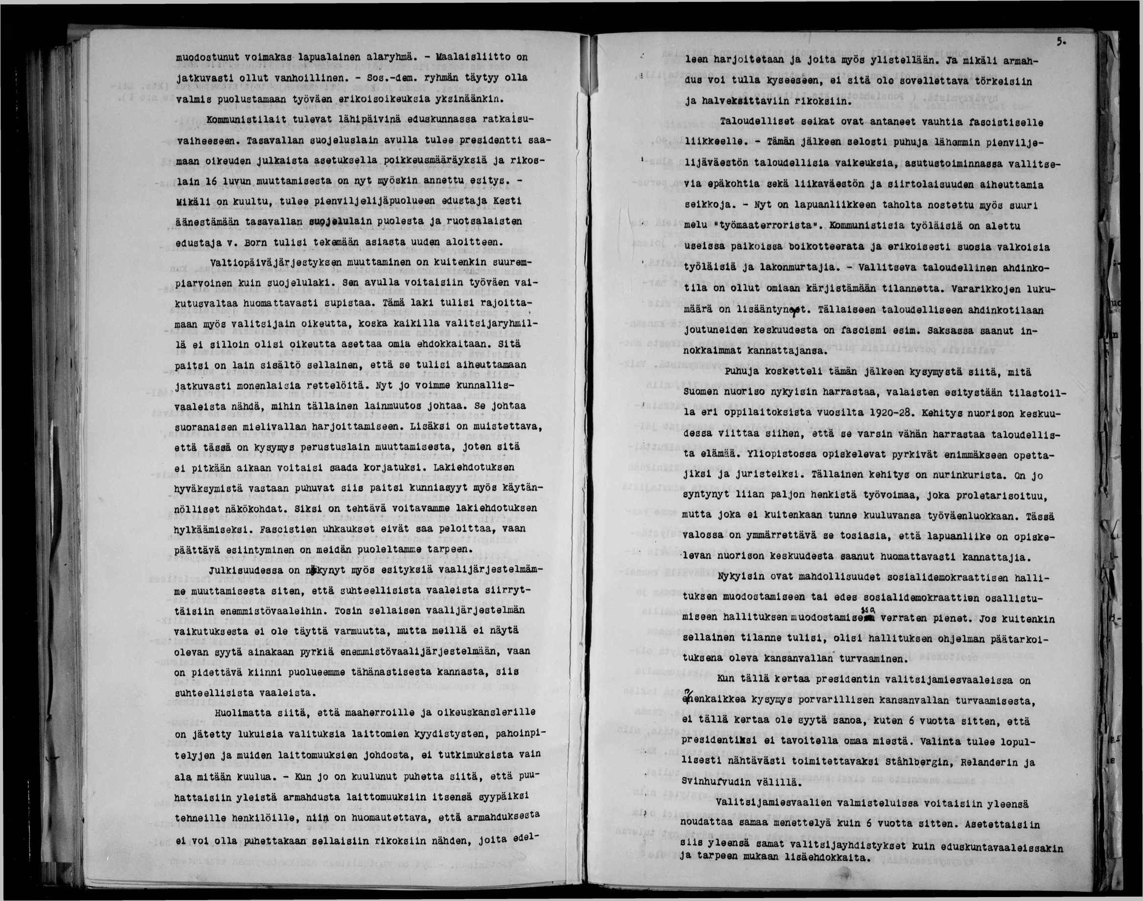 m r jr >! mh 1 ; muoaoctunut vomalcab' lapualanen alaryhmä. - uaalalsllltto on -1... k Jatkuvast ollut vanhollnen. - Sos.-dem. ryhmän täytyy olla valms puolustamasu:!