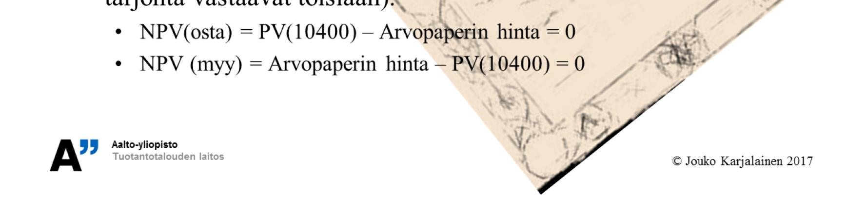 18 Pääoman vaihtoehtoiskustannus kertoo investoinnin tavoitteellisen tuottoodotuksen, joka on sidoksissa investointikohteen riskiin.