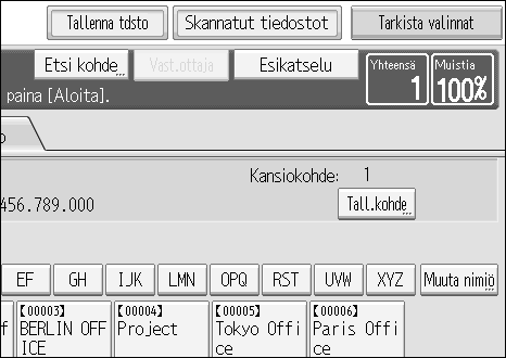 Skannaus kansioon -toiminnon kohteiden määrittäminen B Paina [Tall.kohde]. 2 C Paina [Nimet] ja määritä nimi ja muut tallennettavat tiedot.