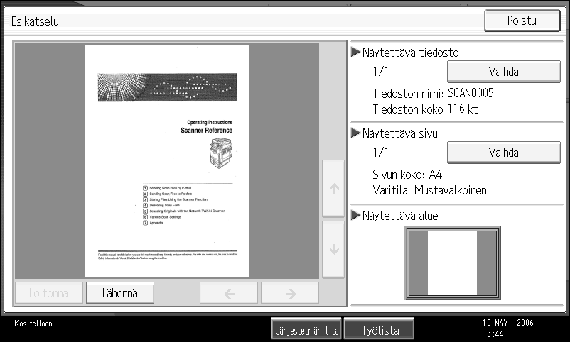 Tallennettujen tiedostojen tarkistaminen Tallennetun tiedoston esikatselu 3 ALQ022S FI 1. [Loitonna], [Lähennä] Esikatselussa voit pienentää tai suurentaa tiedostokuvaa. 2.