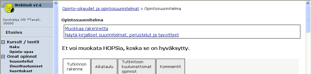 7 HOPSIN HYVÄKSYMINEN Kun hopsisi on tarkastettu (tutkintovaatimusten mukaisuus) ja hyväksytty, tallentuu tieto siitä ehops-järjestemään ja hopsisi tila muuttuu hyväksytyksi.