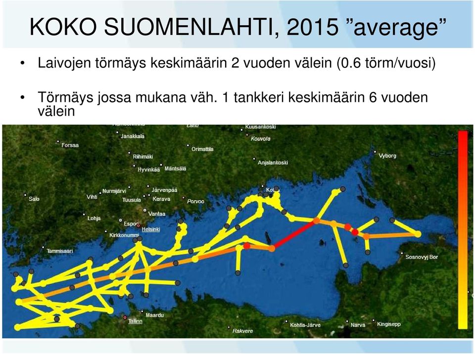 6 törm/vuosi) Törmäys jossa mukana väh.