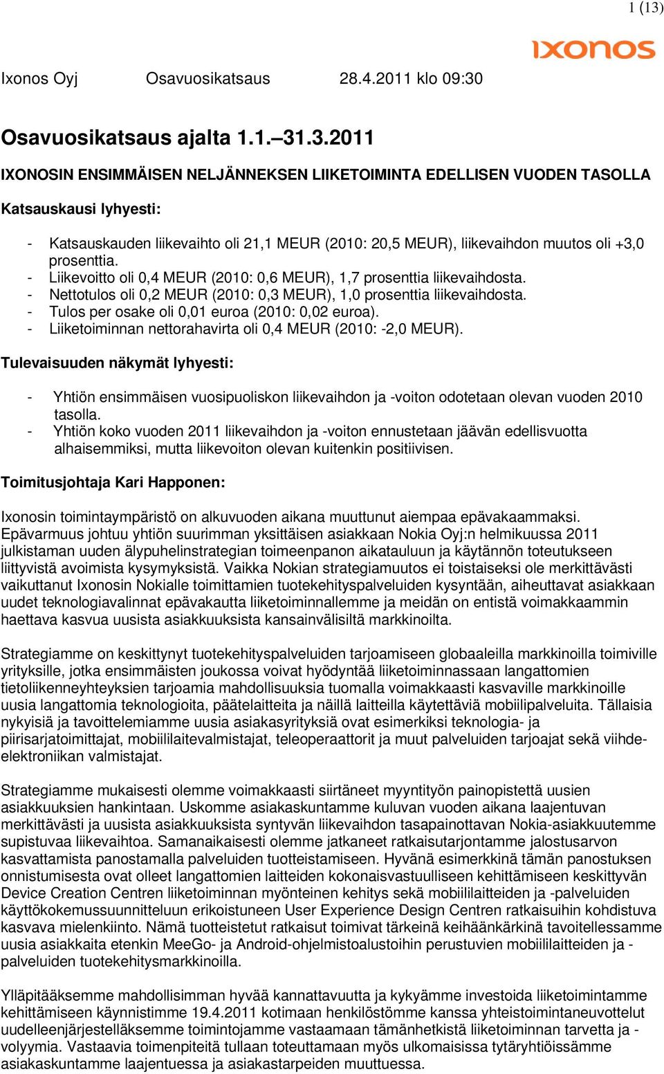 Osavuosikatsaus ajalta 31