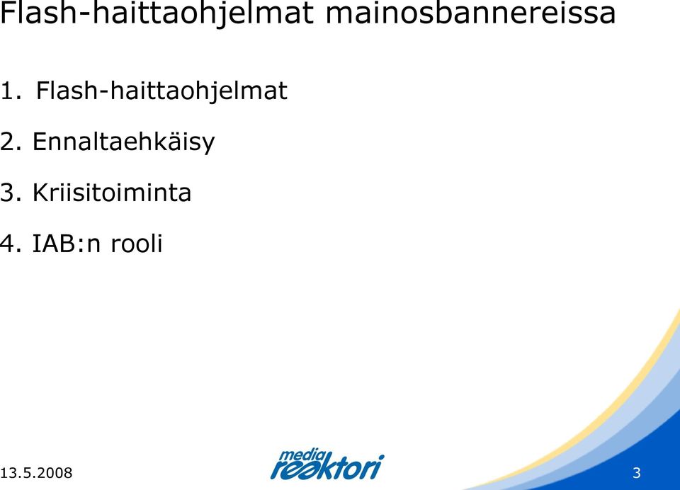 Ennaltaehkäisy 3.