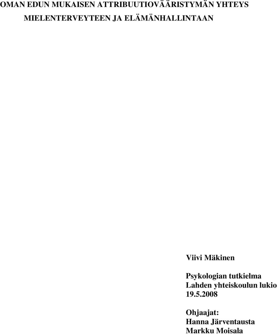 Psykologian tutkielma Lahden yhteiskoulun lukio 19.