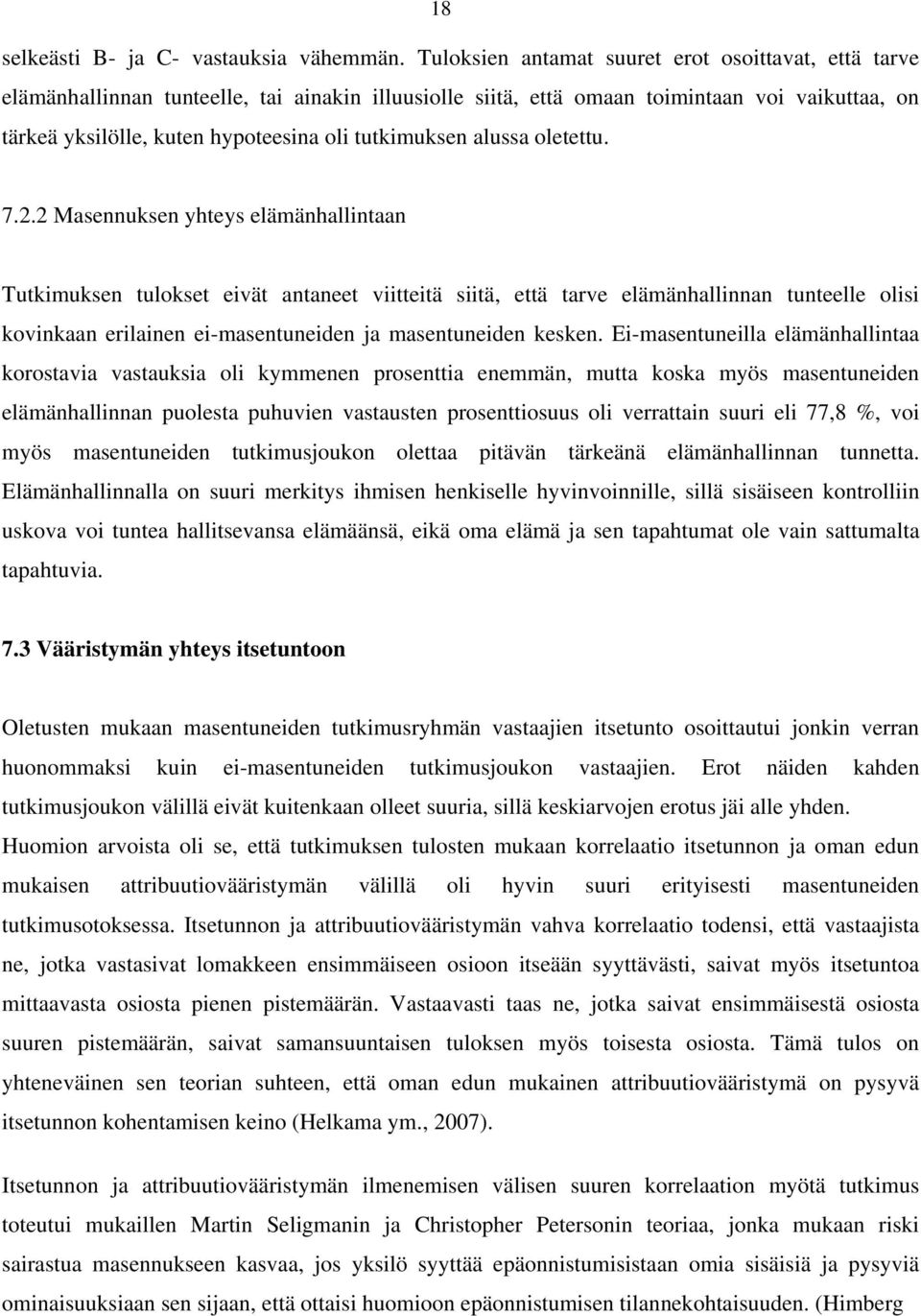 tutkimuksen alussa oletettu. 7.2.