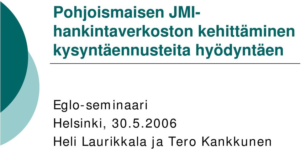 hyödyntäen Eglo-seminaari Helsinki,