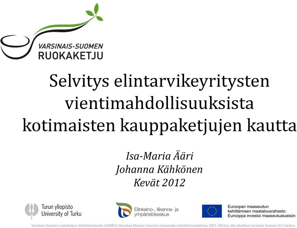 kotimaisten kauppaketjujen