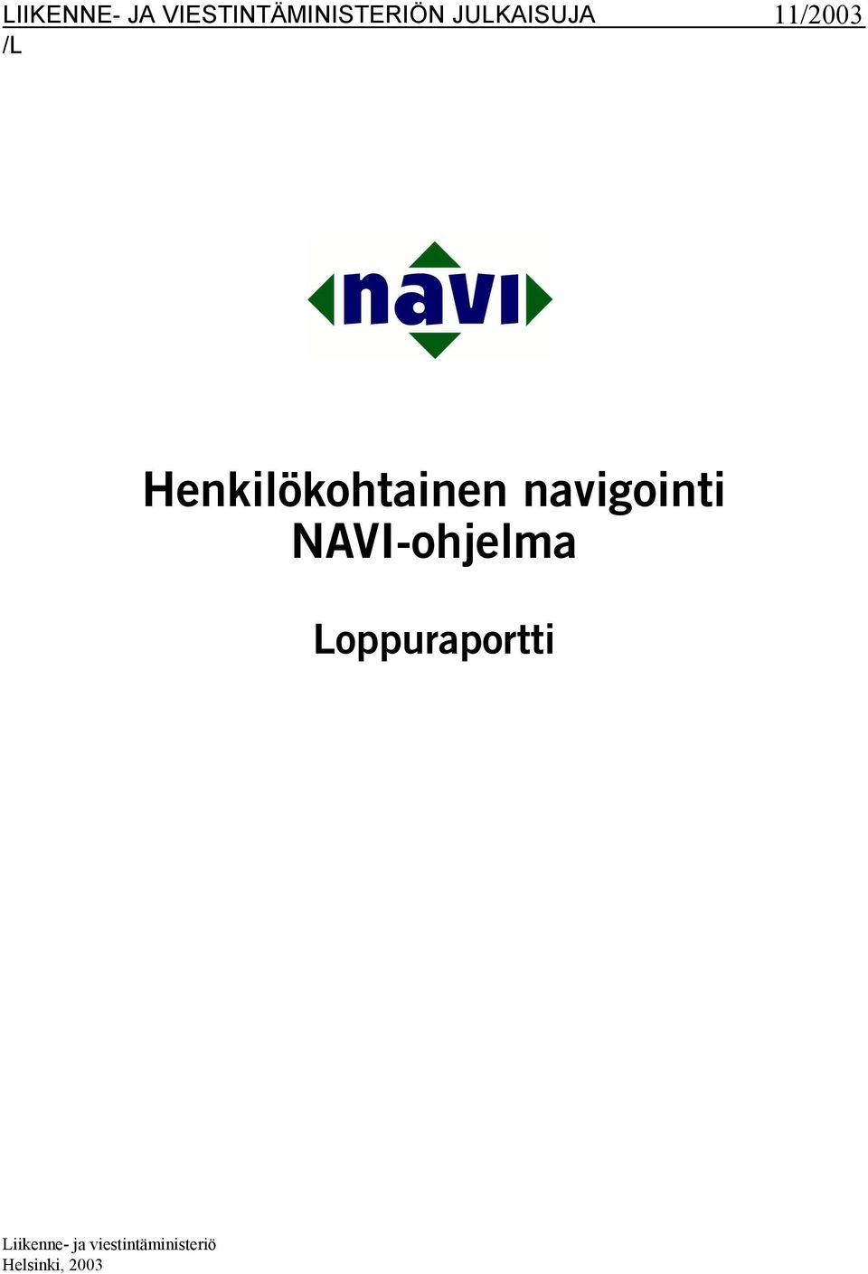 navigointi NAVI-ohjelma Loppuraportti