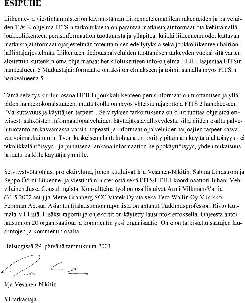 häiriönhallintajärjestelmää.