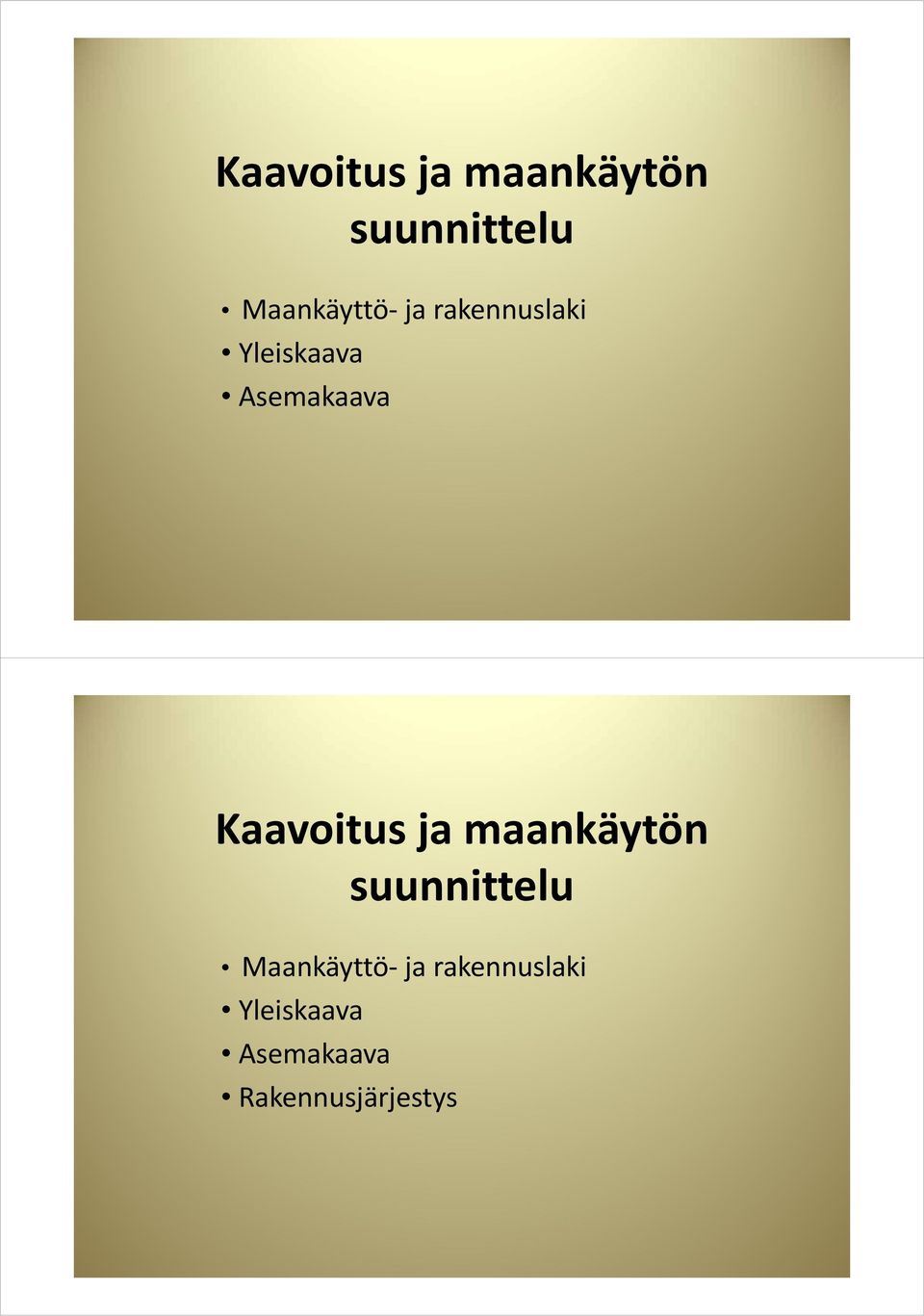 rakennuslaki Yleiskaava Asemakaava