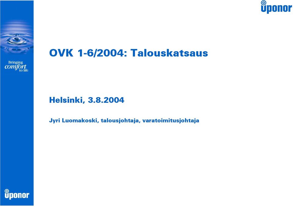 3.8.2004 Jyri