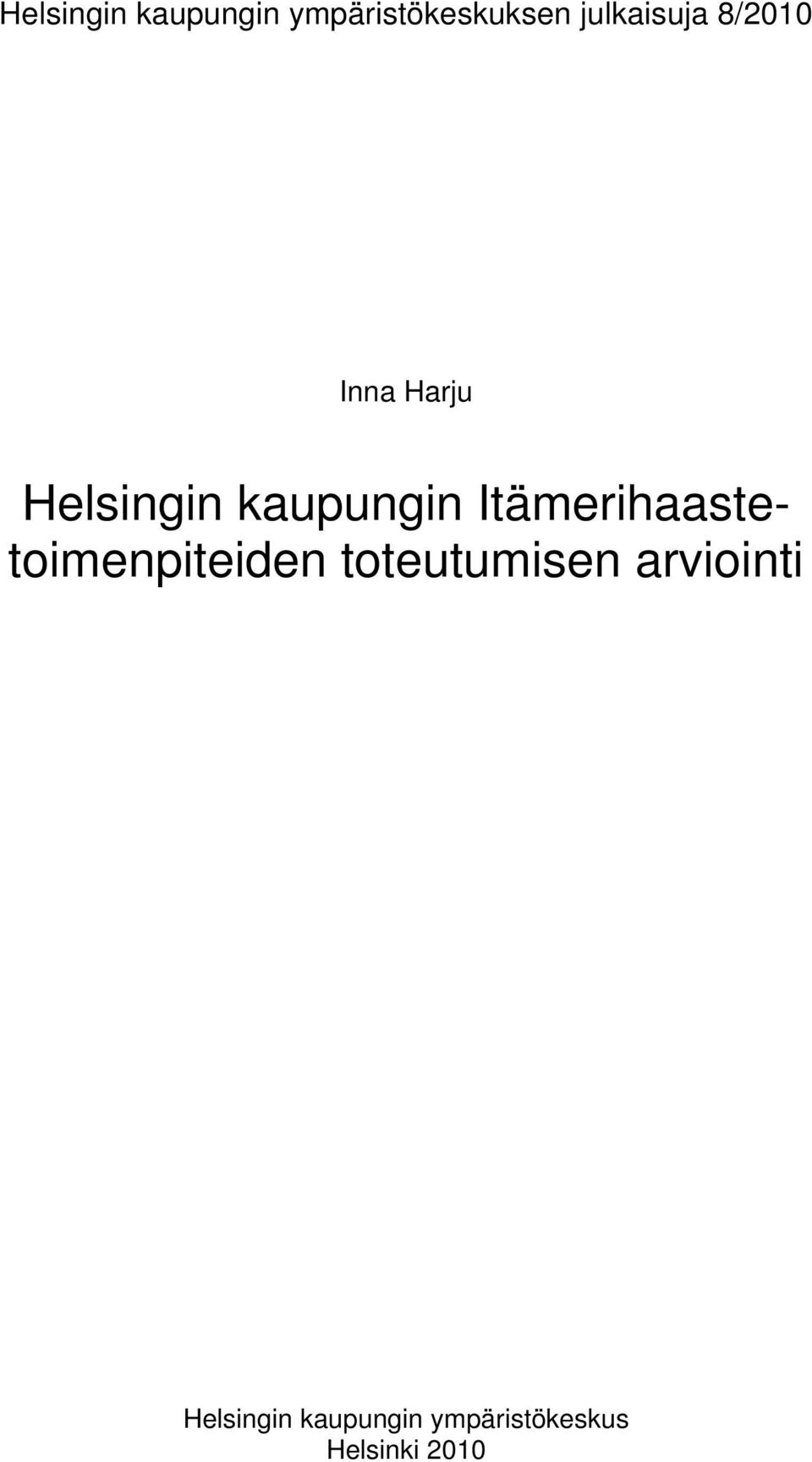 kaupungin Itämerihaastetoimenpiteiden