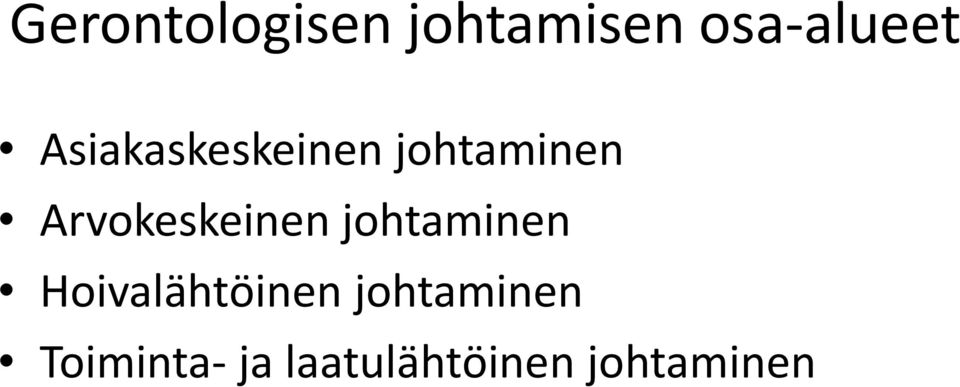 Arvokeskeinen johtaminen