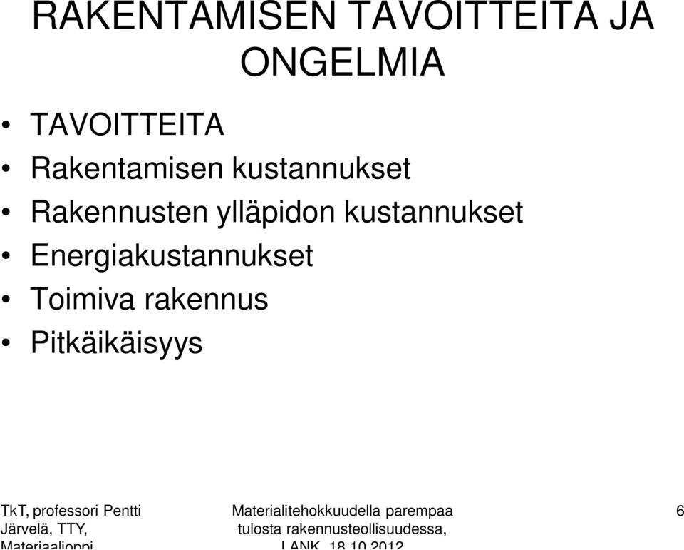 Rakennusten ylläpidon kustannukset