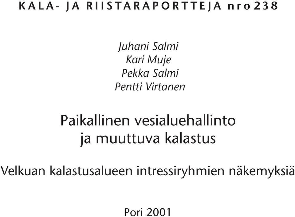 Paikallinen vesialuehallinto ja muuttuva