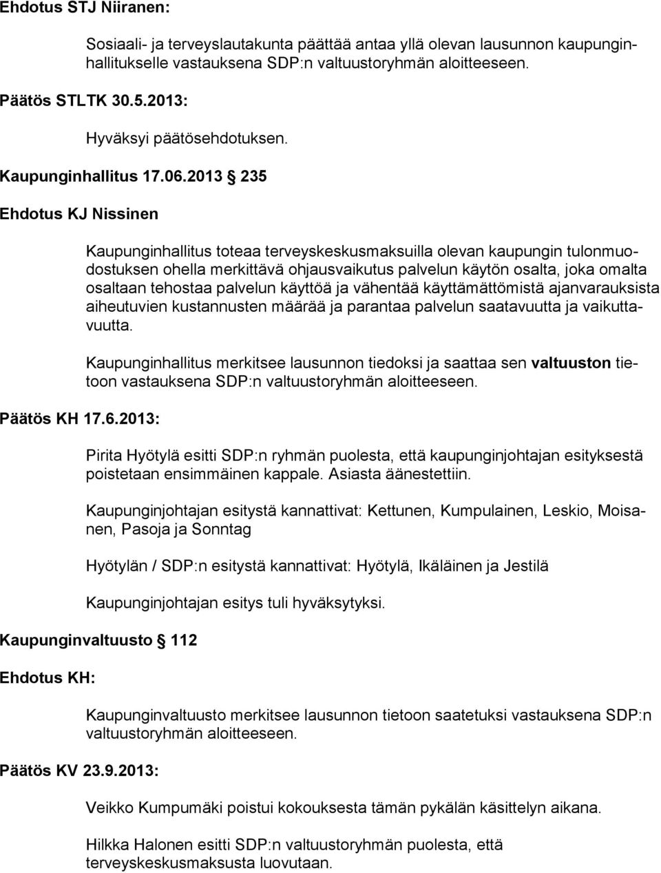 2013 235 Ehdotus KJ Nissinen Päätös KH 17.6.