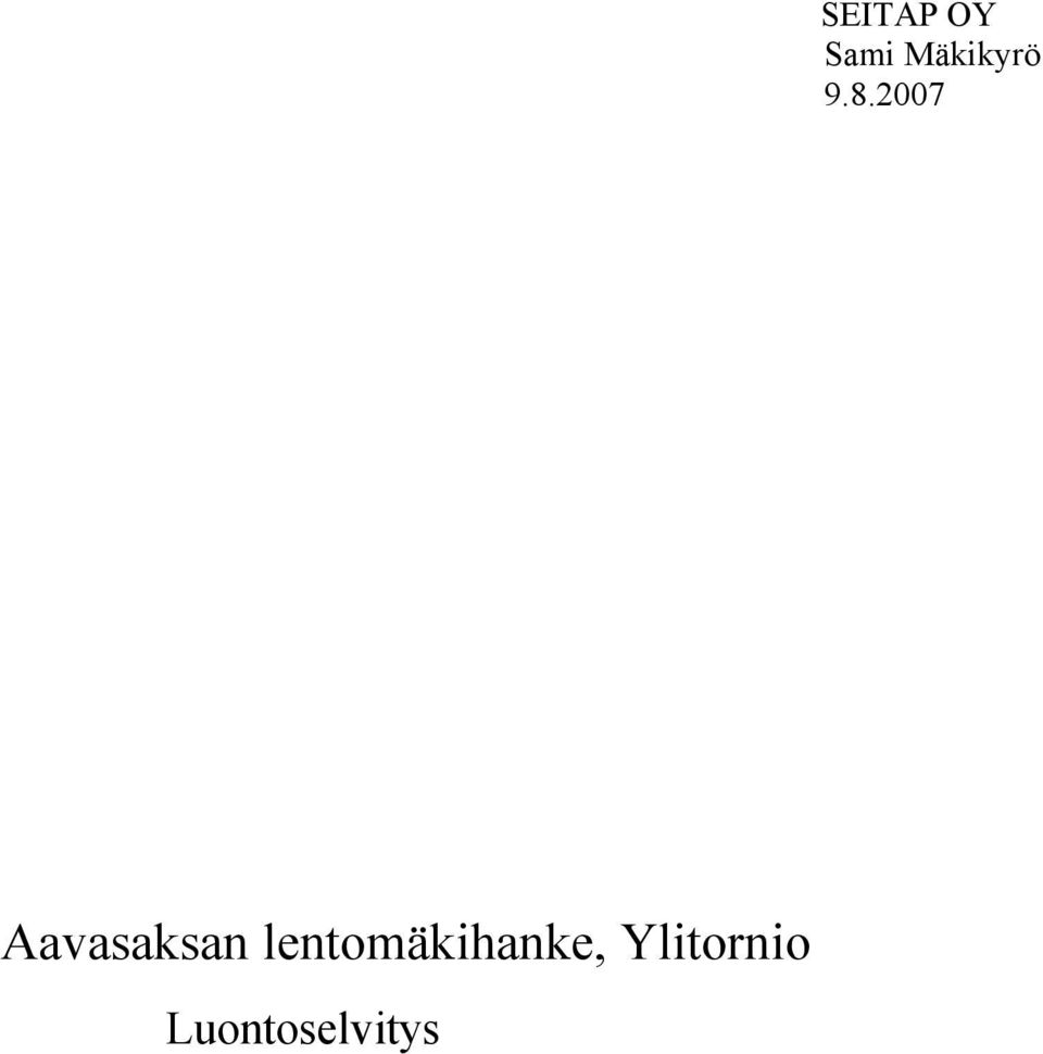2007 Aavasaksan