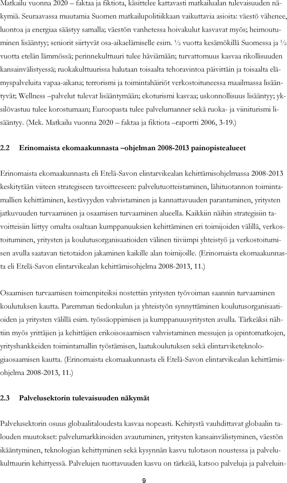 seniorit siirtyvät osa-aikaelämiselle esim.