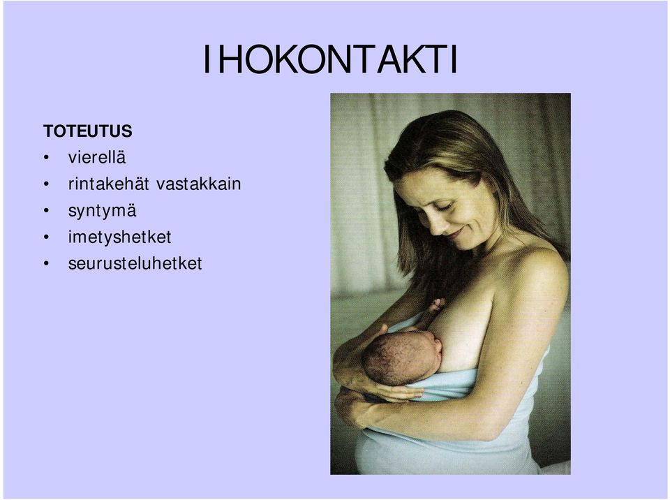 vastakkain syntymä