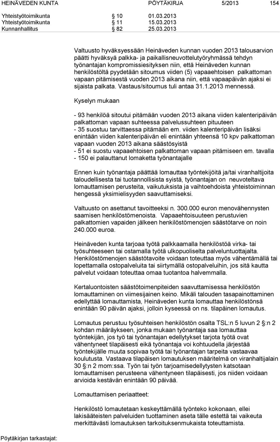 2013 Kunnanhallitus 82 25.03.
