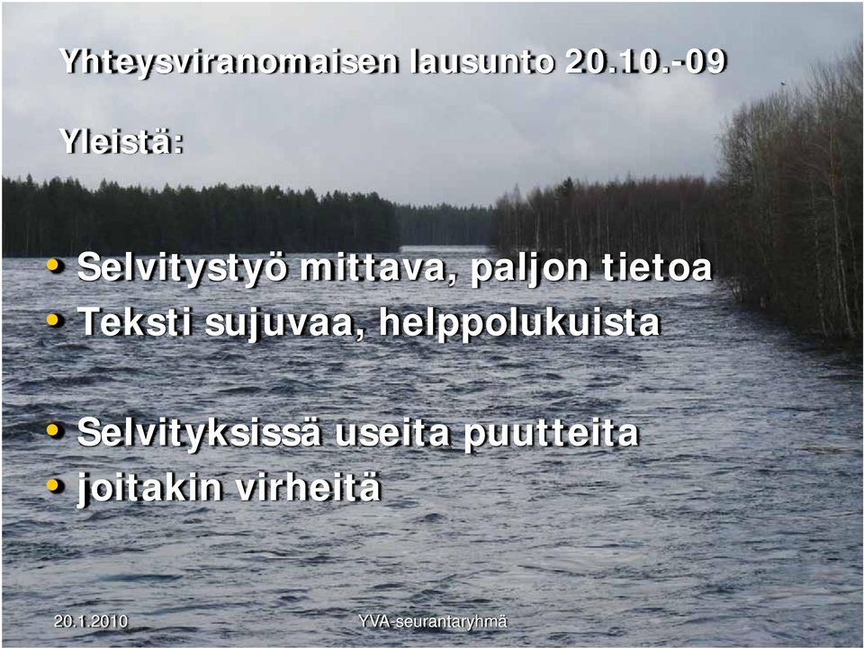 tietoa Teksti sujuvaa, helppolukuista