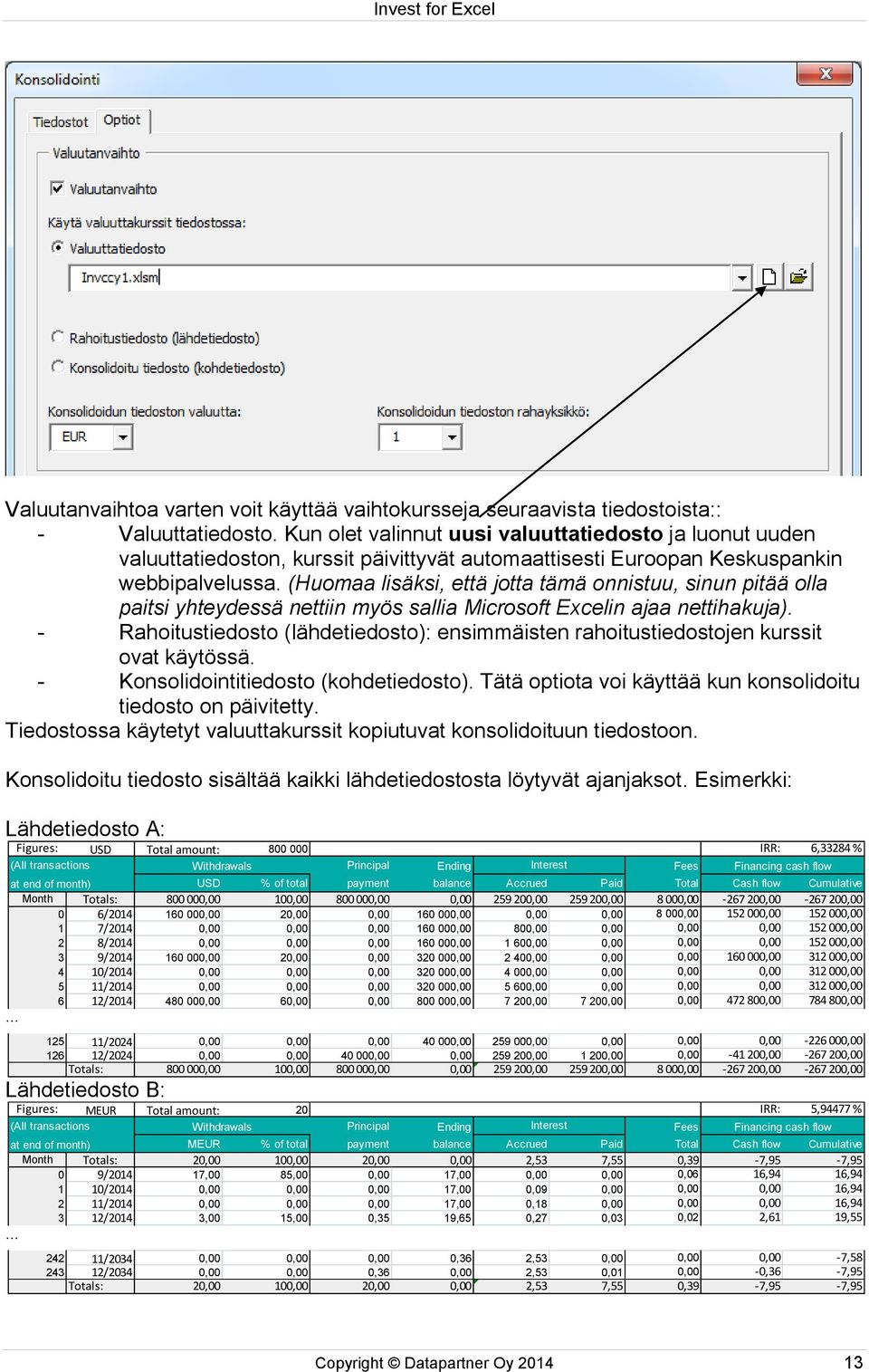 (Huomaa lisäksi, että jotta tämä onnistuu, sinun pitää olla paitsi yhteydessä nettiin myös sallia Microsoft Excelin ajaa nettihakuja).