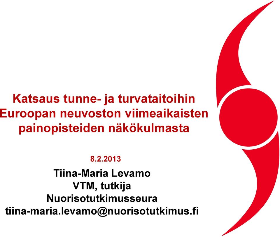 näkökulmasta 8.2.