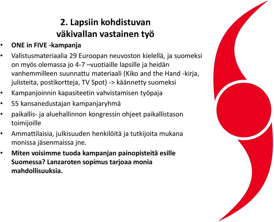 kapasiteetin vahvistamisen työpaja 55 kansanedustajan kampanjaryhmä paikallis- ja aluehallinnon kongressin ohjeet paikallistason toimijoille Ammattilaisia,