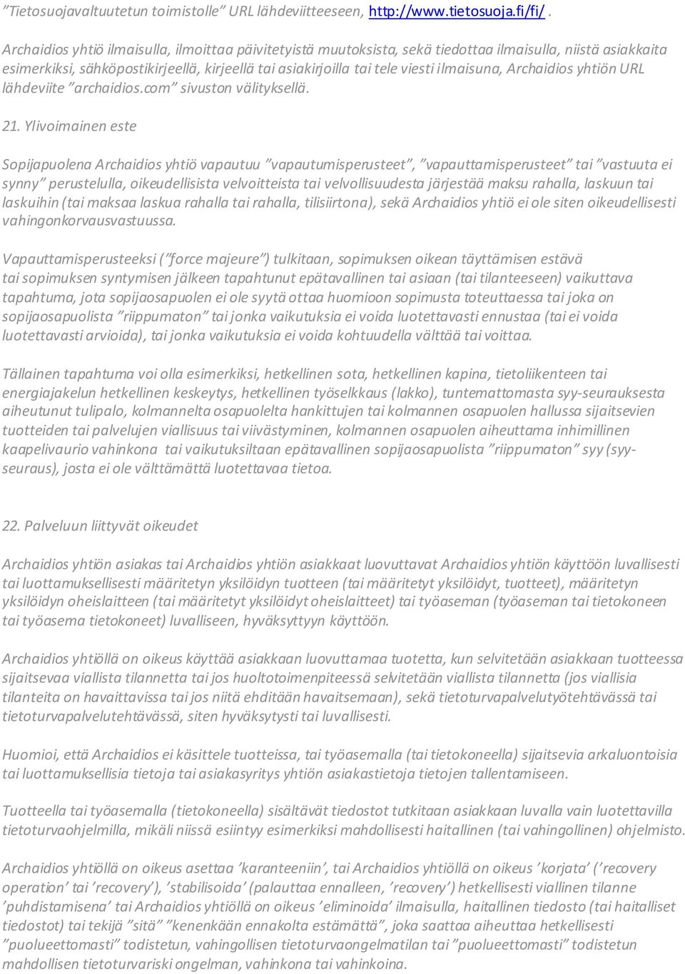 Archaidios yhtiön URL lähdeviite archaidios.com sivuston välityksellä. 21.