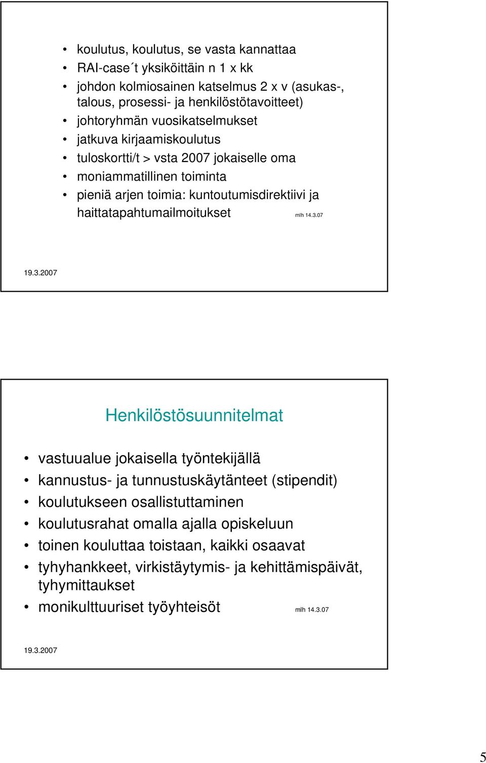 haittatapahtumailmoitukset mlh 14.3.