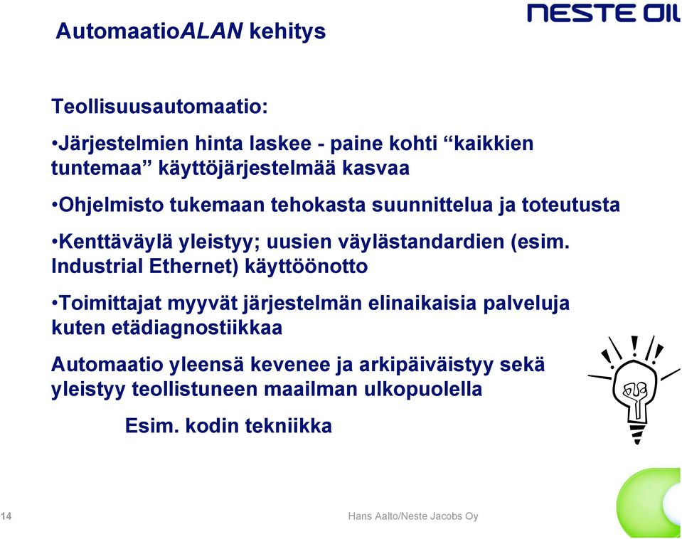 väylästandardien (esim.