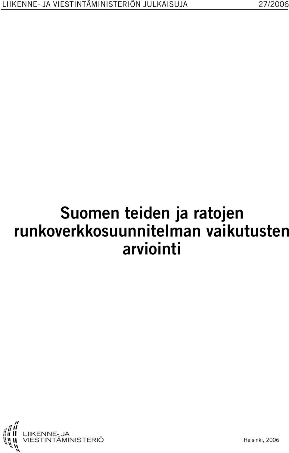 ja ratojen runkoverkkosuunnitelman