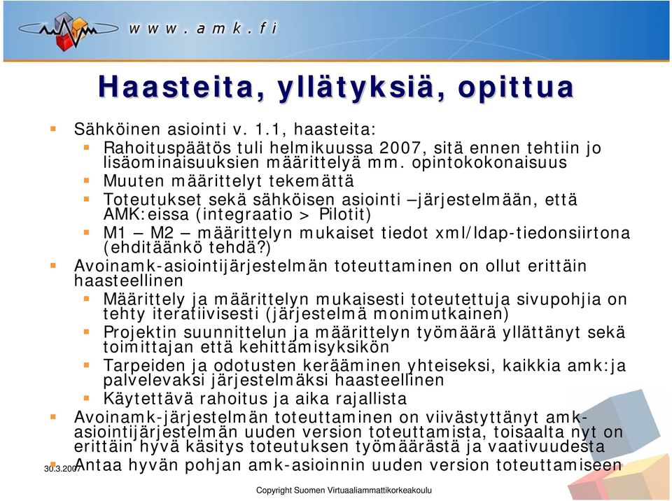 (ehditäänkö tehdä?