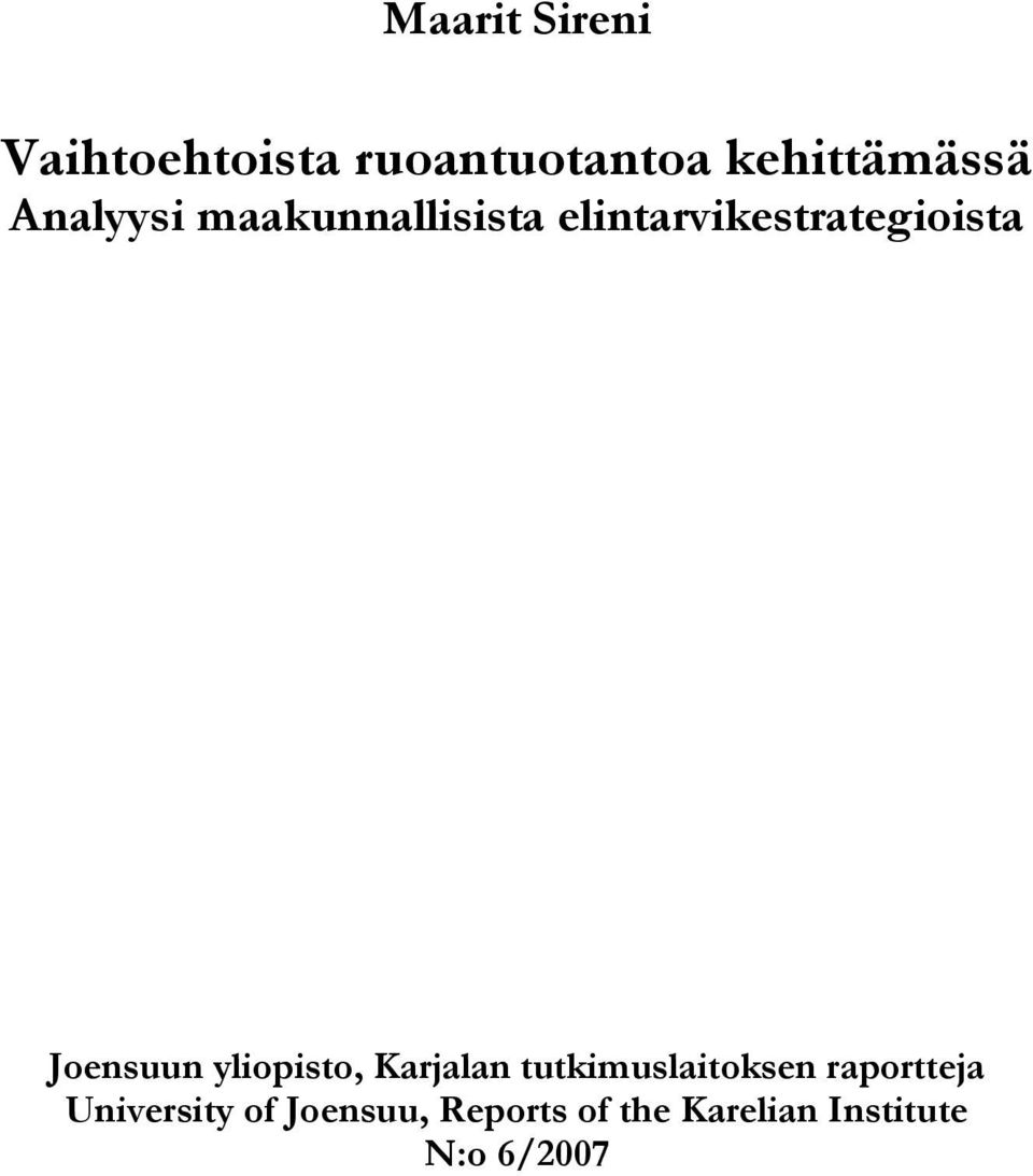 Joensuun yliopisto, Karjalan tutkimuslaitoksen raportteja