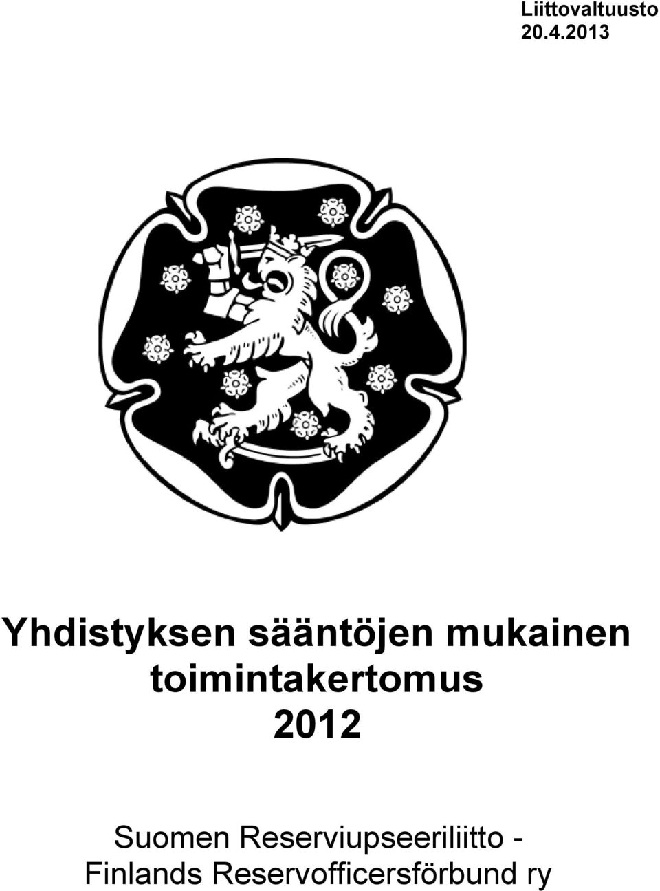 toimintakertomus 2012 Suomen