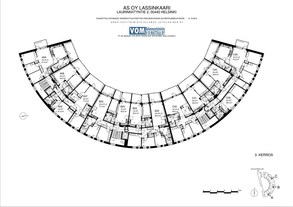 fi (EI LITT) V V ( EI LITT) V V 09 4H+K+ 91,0 m² V V V V 39 4H+K+ 91,0 m² MH3 +25.