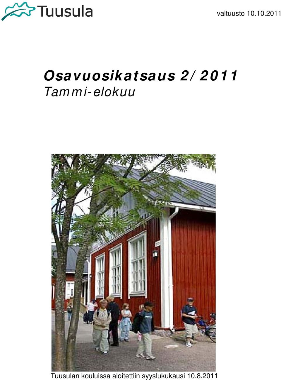 2/2011 Tammi-elokuu