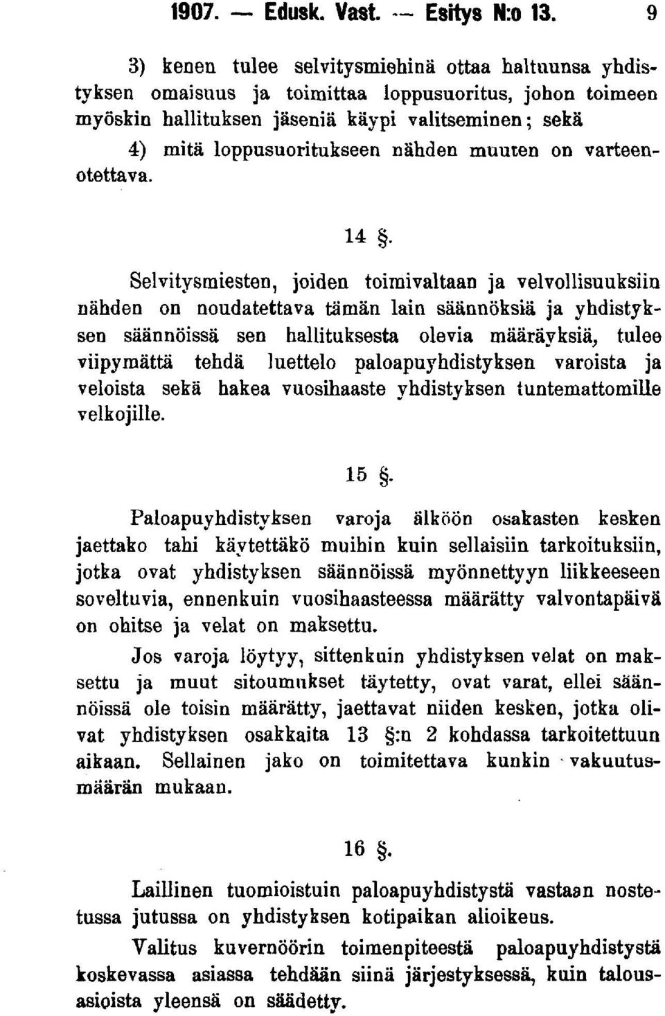 muuten on varteenotettava. 14.