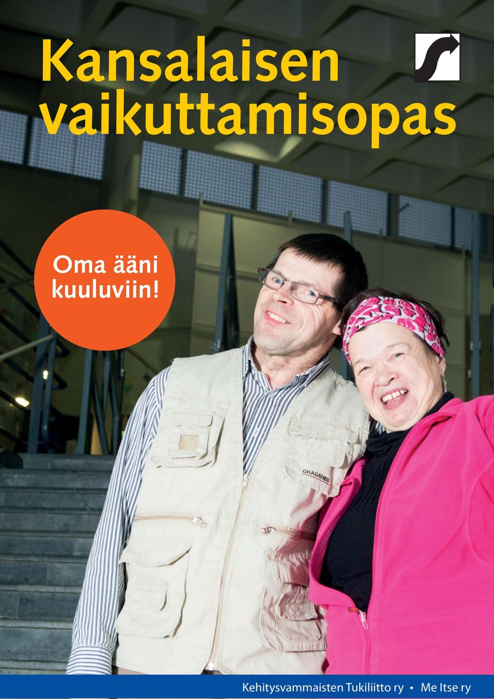 Oma ääni kuuluviin!