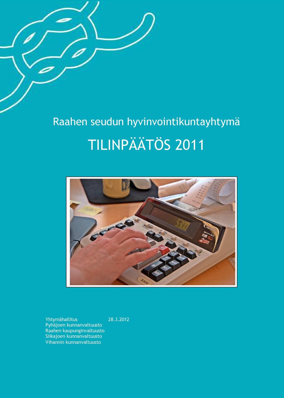 2012 Pyhäjoen kunnanvaltuusto Raahen