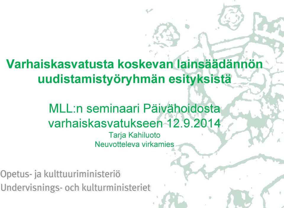 seminaari Päivähoidosta