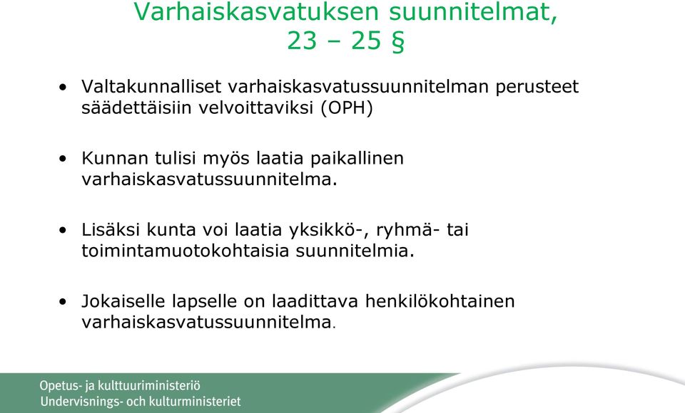 varhaiskasvatussuunnitelma.