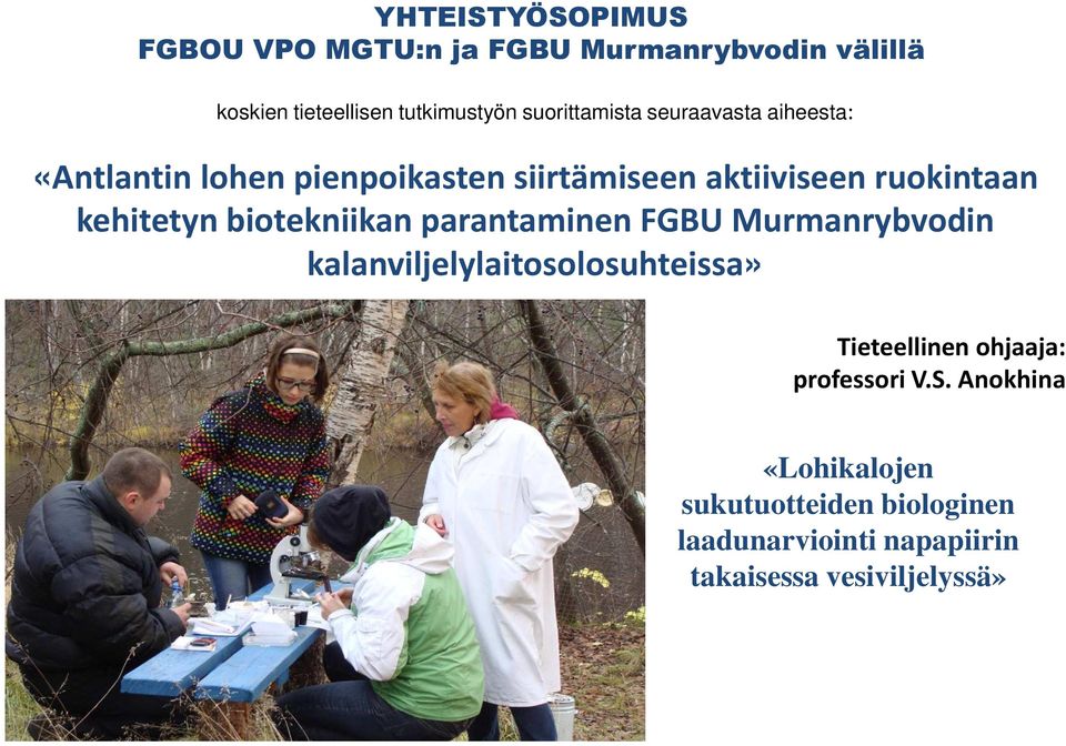 kehitetyn biotekniikan parantaminenfgbu Murmanrybvodin kalanviljelylaitosolosuhteissa» Tieteellinen