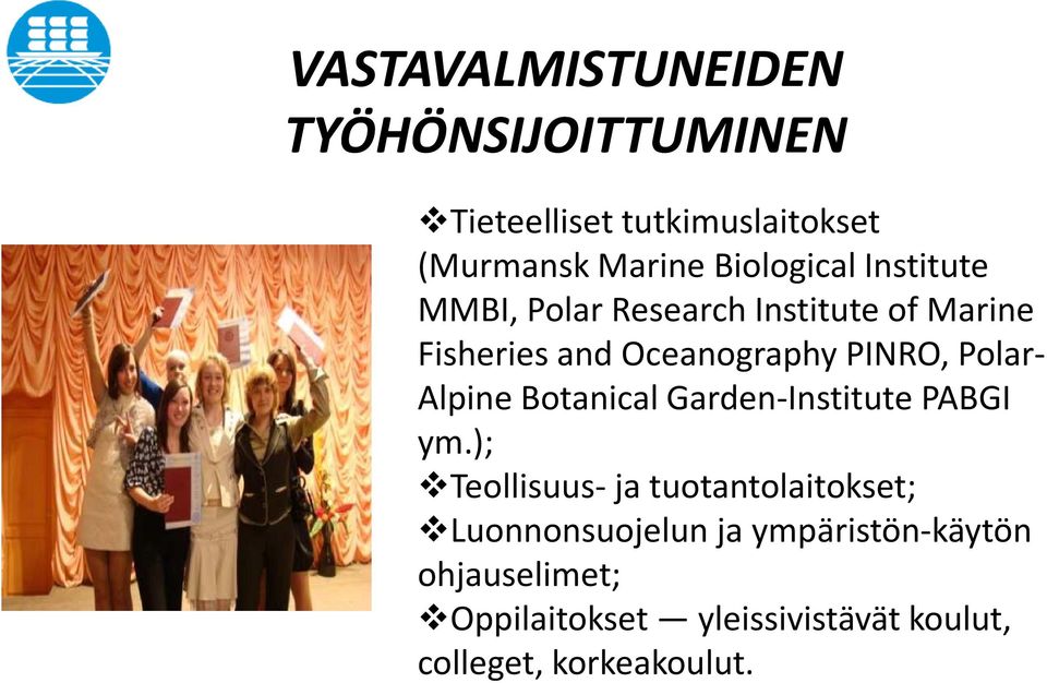 Polar- Alpine Botanical Garden-Institute PABGI ym.