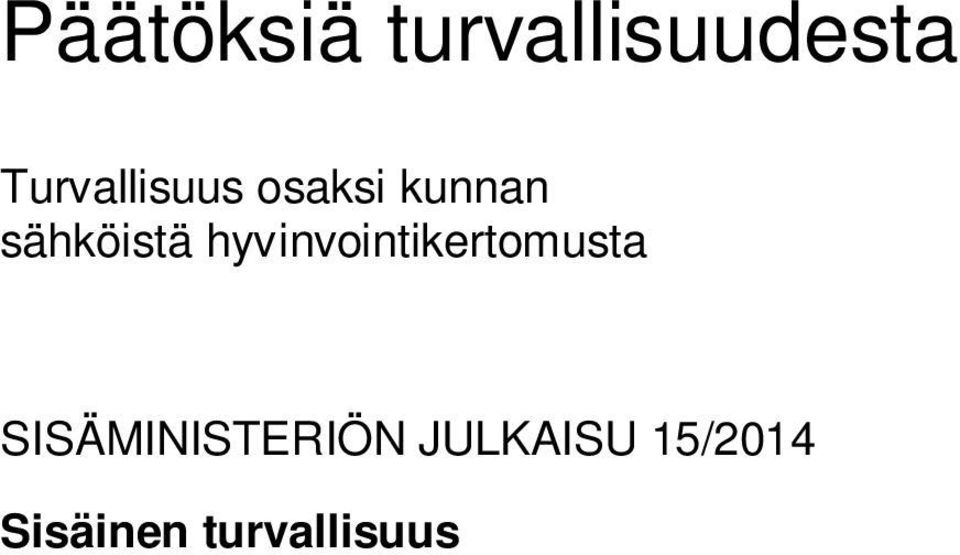 hyvinvointikertomusta