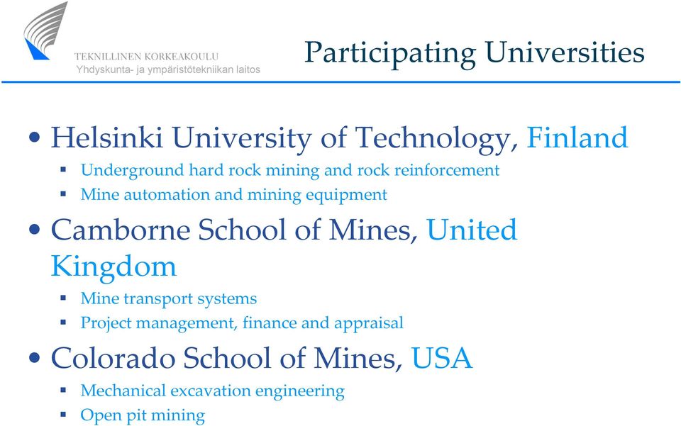 Camborne School of Mines, United Kingdom Mine transport systems Project management,